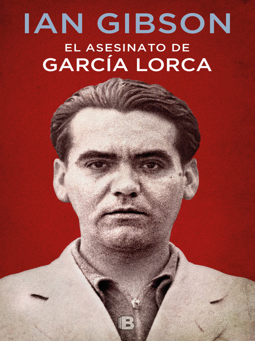 Title details for El asesinato de García Lorca by Ian Gibson - Wait list